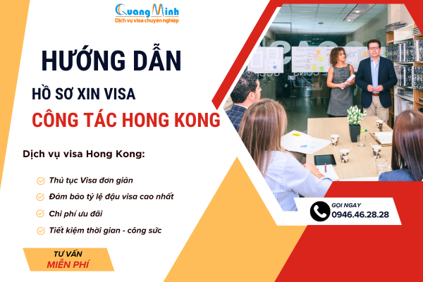 hướng dẫn hồ sơ công tác hong kong - quang minh visa